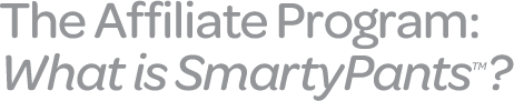 The Affiliate Program: What is SmartyPants